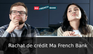 rachat de crédit ma french bank