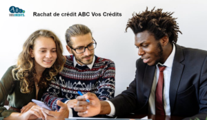 Rachat de crédit ABC Vos Crédits