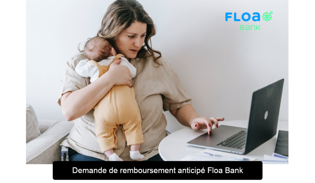 Remboursement anticipé Floa Bank